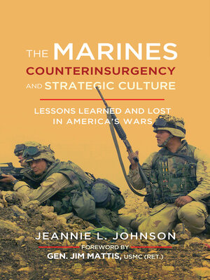 cover image of The Marines, Counterinsurgency, and Strategic Culture